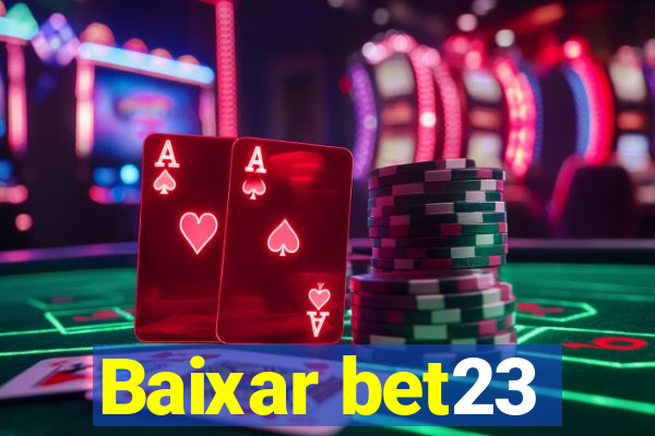 Baixar bet23